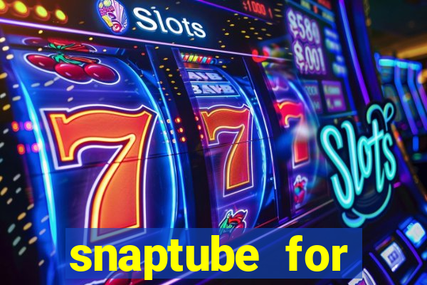 snaptube for windows 7